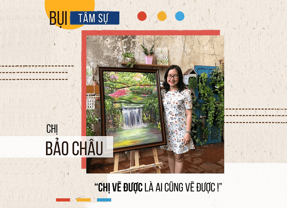 Học viên Bảo Châu: "Chị vẽ được là ai cũng vẽ được"