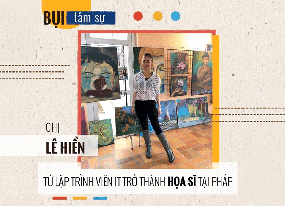 Lê Hiền - Từ Nhân viên IT trở thành Họa sĩ tại Pháp